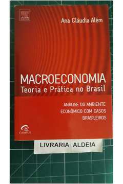 Macroeconomia: Teoria e Prática no Brasil