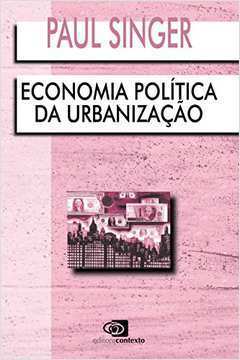 Economia Política da Urbanização - 3 ª Edição