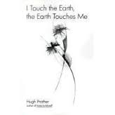 i Touch the Earth, the Earth Touches Me