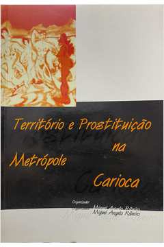 Território e Prostituição na Metrópole Carioca