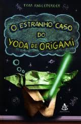 O Estranho Caso do Yoda de Origami