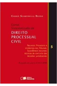 Curso Sistematizado de Direito Processual Civil - Vol. 5