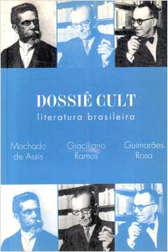 Dossiê Cult - Literatura Brasileira