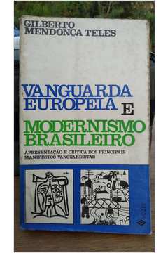 Vanguarda Europeia e Modernismo Brasileiro