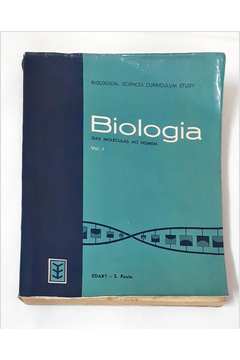 Biologia das Moléculas ao Homem - Volume 1
