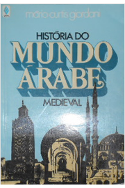 História do Mundo Árabe - Medieval