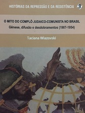 O Mito do Compl Judaico-comunista no Brasil