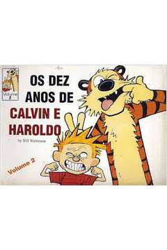 Os Dez Anos de Calvin e Haroldo - Volume 2