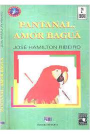 Pantanal, Amor Baguá - 2ª Ed.