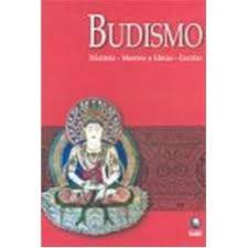 Budismo História Mestres Idéias Escolas