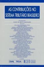 As Contribuicoes no Sistema Tributario Brasileiro