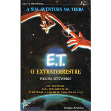 E. T. - o Extraterrestre