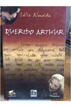 História Querido Arthur, - Querido Arthur, - História escrita por