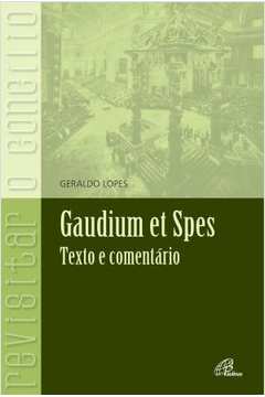 Gaudium et Spes - Texto e Comentario