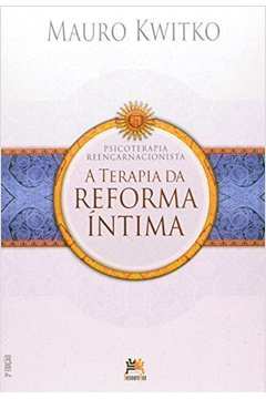 A Terapia da Reforma íntima