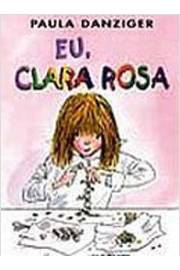 Eu, Clara Rosa