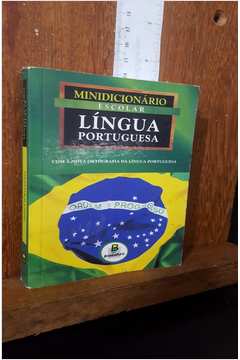 Minidicionário Escolar Língua Portuguesa - Nova Ortografia
