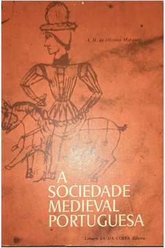 A Sociedade Medieval Portuguesa