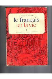 Le Français et La Vie - Vol. 1
