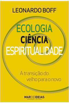 Ecologia Ciência Espiritualidade