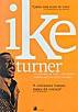 Ike Turner - Quero Meu Nome de Volta