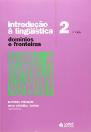 Introdução à Linguística Vol. 2 - Domínios e Fronteiras