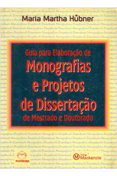 Guia para Elaboração de Monografias e Projetos de Dissertação