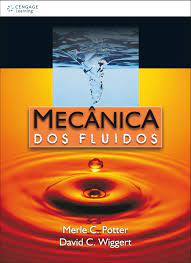 Livro: Mecânica Dos Fluídos - Merle C. Potter / David C. Wiggert ...