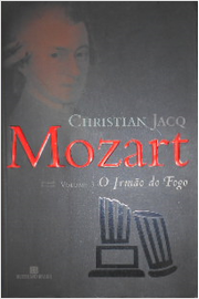 Mozart Volume 3 o Irmão do Fogo