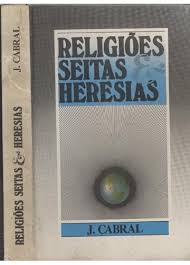 Religiões Seitas & Heresias