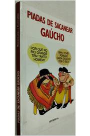Piadas de Sacanear Gaucho