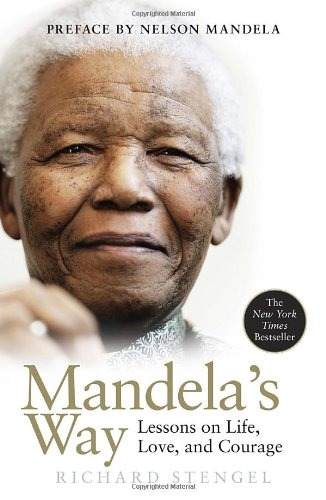 Mandelas Way Lessons on Life