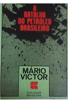 A Batalha do Petróleo Brasileiro