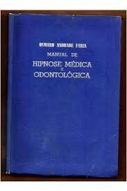 Manual de Hipnose Médica e Odontológica