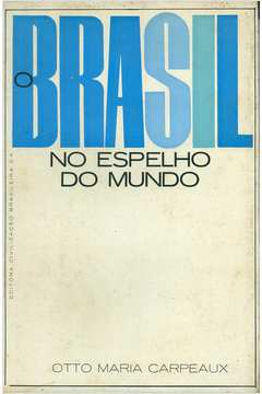 O Brasil no Espelho do Mundo