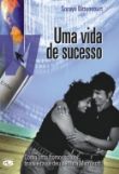 Uma Vida de Sucesso - uma Homossexual Brasileira de Deu Bem