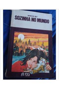 Livro Sozinha No Mundo Marcos Rey Estante Virtual