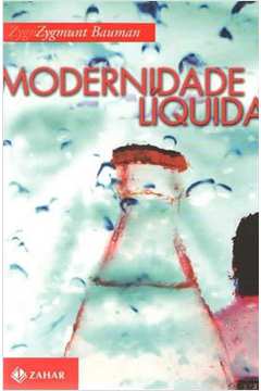 Livro: Modernidade Líquida - Zygmunt Bauman | Estante Virtual