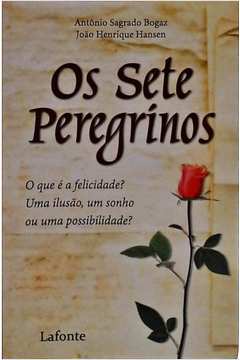  Os Sete Peregrinos (Em Portuguese do Brasil): 9788581860589:  Antonio Sagrado: Books