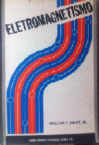 Livro: Eletromagnetismo - William H Hayt Jr | Estante Virtual