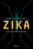 Zika - a Epidemia Emergente