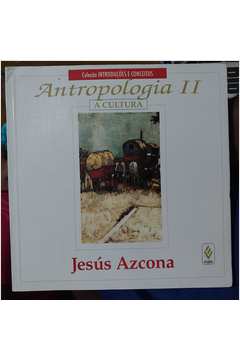 Antropologia 2 - a Cultura