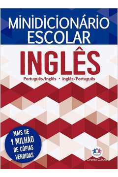 Minidicionário Escolar Inglês: Português/ Inglês  2ªedição