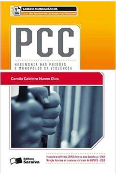 Pcc Hegemonia Nas Prisões e Monopolio da Violencia