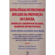 Estrategias Nutricionais Eficazes na Prevenção do Cancer , Doenças