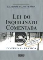 Livro: Lei Do Inquilinato Comentada - Doutrina E Prática - Sílvio De ...