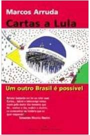 Cartas a Lula - um Outro Brasil é Possível