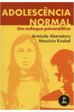 Adolescência Normal: um Enfoque Psicanalítico