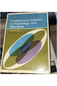 Fundamental Statistics in Psychology and Education