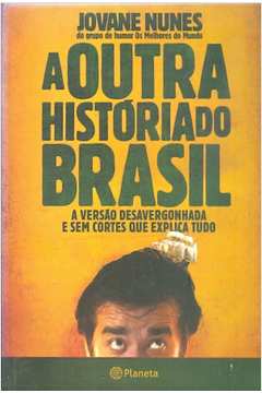 A Outra História do Brasil